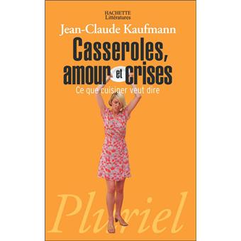 Livre Casseroles, amour et crises